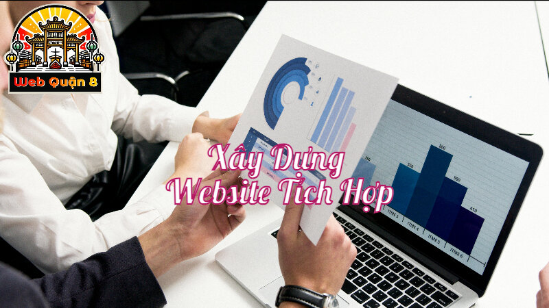 Cách Xây Dựng Website Tích Hợp Để Tăng Hiệu Quả Kinh Doanh