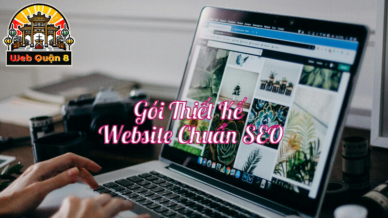 Gói Thiết Kế Website Chuẩn SEO Cho Khách Sạn Và Nhà Hàng