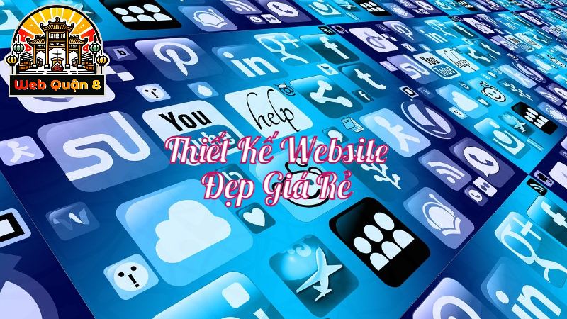 Thiết Kế Website Đẹp Giá Rẻ Tại Web Quận 8